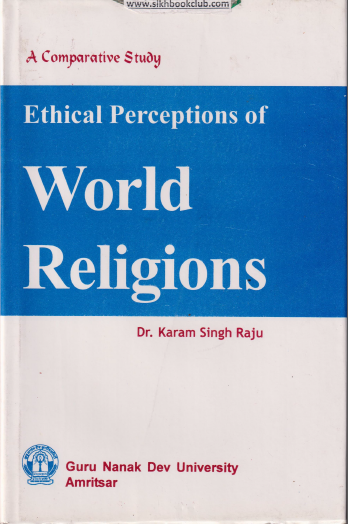 Ethical Perceptions Of World Religions
